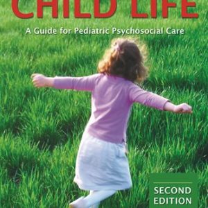 The Handbook of Child Life (2nd ed.)