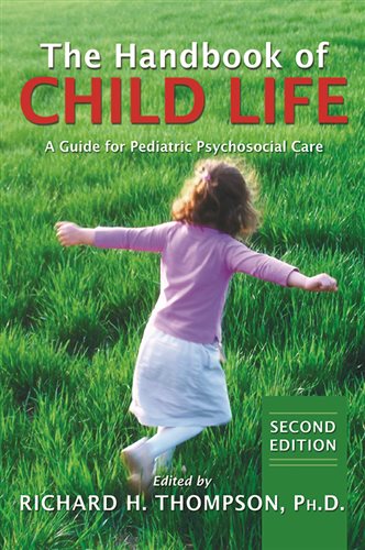 The Handbook of Child Life (2nd ed.)